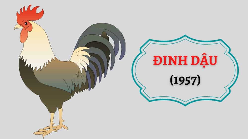 tuổi đinh dậu sinh năm 1957 mệnh gì