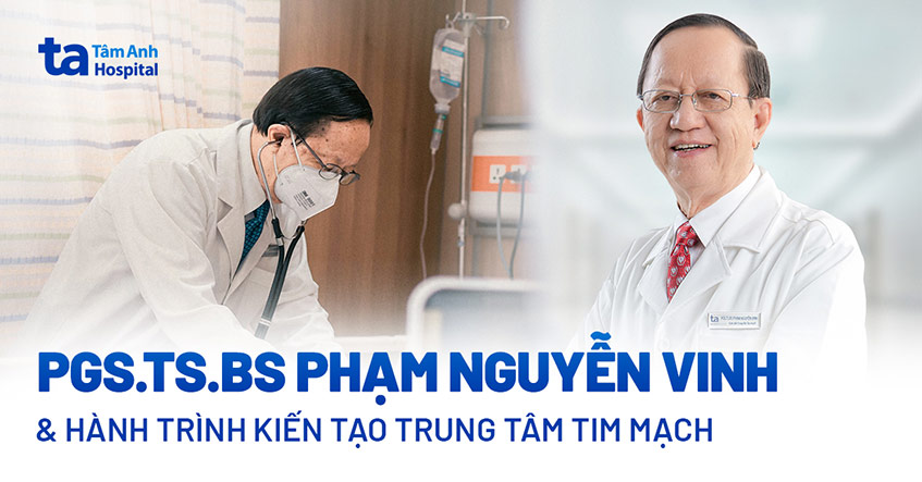 PGS.TS.BS Phạm Nguyễn Vinh cùng ước mơ kéo dài 5 thập kỹ đã được thực hiện tại Tâm Anh