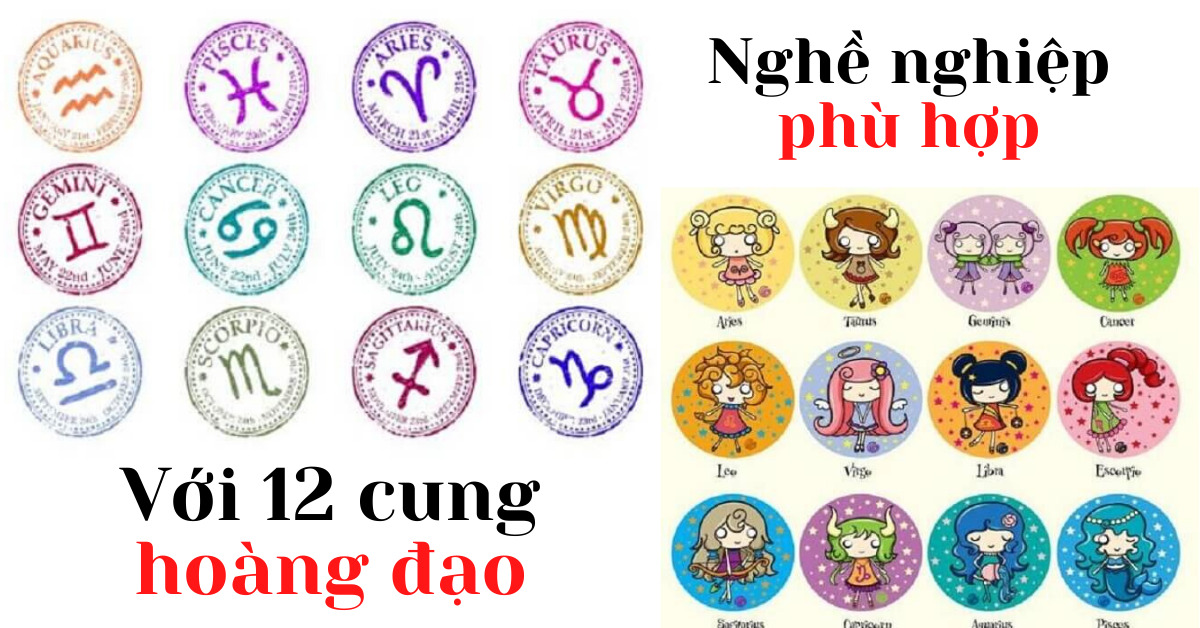 Các nghề nghiệp phù hợp với các cung hoàng đạo