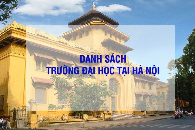 Bảng xếp hạng top trường đại học Hà Nội đáng học nhất 2023!