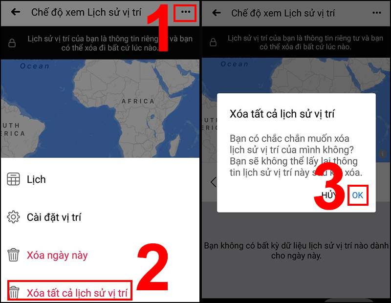 Bước 4: Nhấn vào nút 3 chấm > Chọn Xóa tất cả lịch sử vị trí > Nhấn OK để xác nhận.