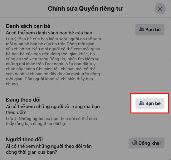 Chọn đối tượng tại mục Ai có thể nhìn thấy những người, Trang và danh sách mà bạn theo dõi?