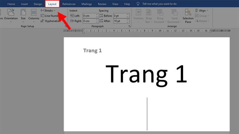 Mở file Word > Để con trỏ chuột ở trang đầu > Chọn thẻ Layout (Page Layout)