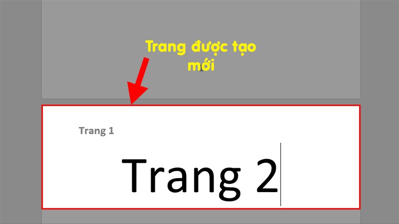 1 trang mới sẽ được tạo ở phía dưới trang đầu tiên