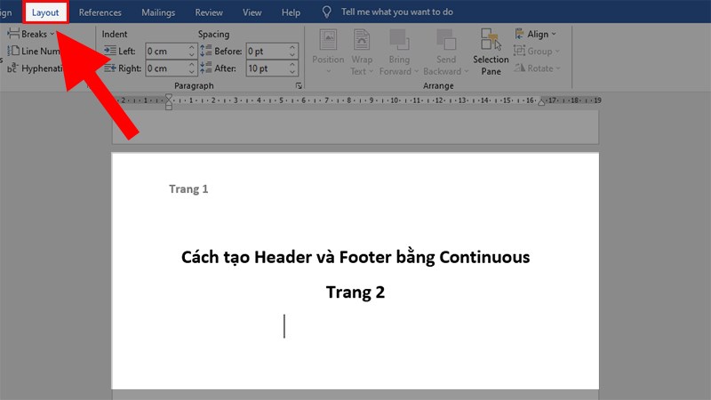 Để con trỏ chuột ở trang 1 > Chọn thẻ Layout (Page Layout)