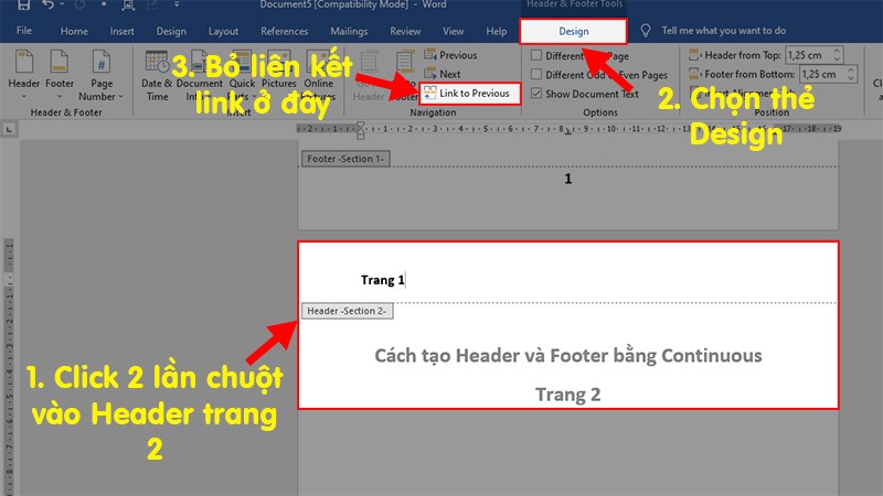 Đi đến đầu trang 2 > Click 2 lần chuột vào đầu trang 2 để chỉnh sửa Header > Chọn thẻ Design > Bỏ chọn Link to Previous