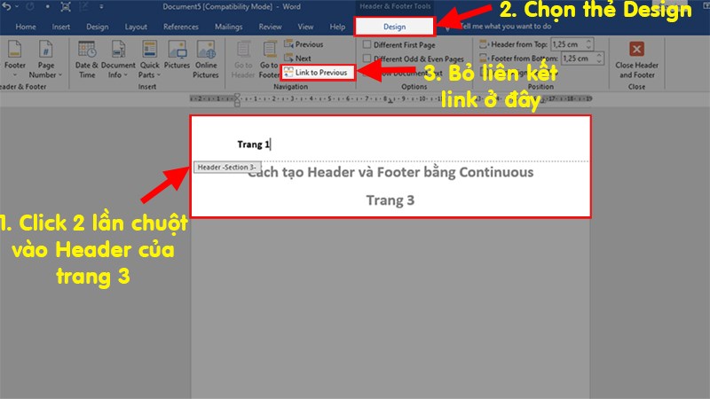 Đi đến đầu trang 3 > Click 2 lần chuột vào đầu trang 3 để chỉnh sửa Header > Chọn thẻ Design > Bỏ chọn Link to Previous