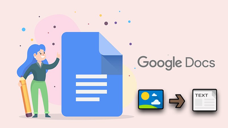 Chuyển đổi hình ảnh thành văn bản bằng Google Tài liệu