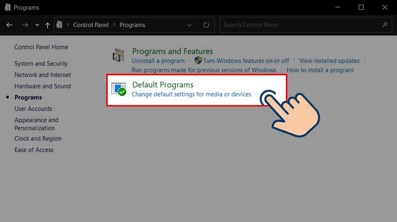 Sau đó chọn vào Default Programs.