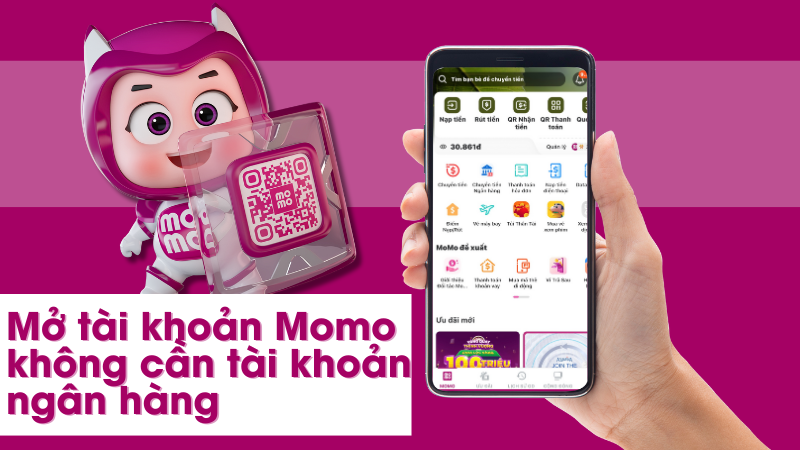 Đăng ký tài khoản Momo khôn cần tài khoản ngân hàng