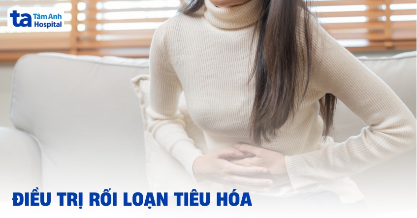 điều trị rối loạn tiêu hóa