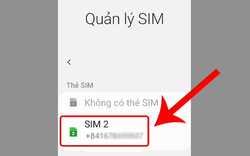 Hệ thống sẽ hiển thị số điện thoại trong mục Thẻ SIM