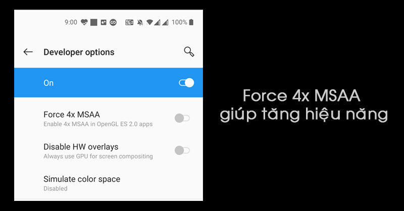 Tăng tốc hiệu năng với chế độ Force 4x MSAA
