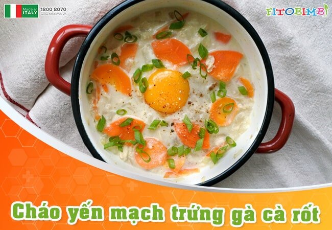 Yến mạch, trứng gà nấu cùng cà rốt cho bé ăn dặm