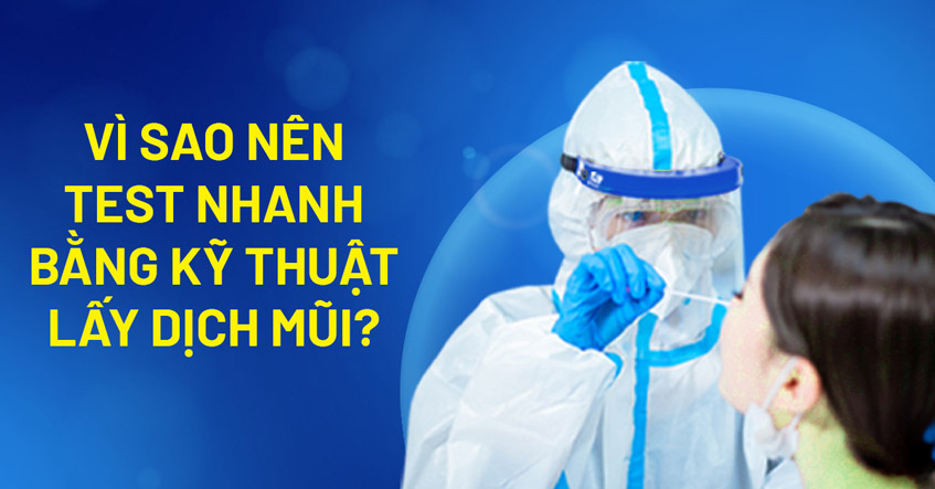 test nhanh bằng kỹ thuật lấy dịch mũi