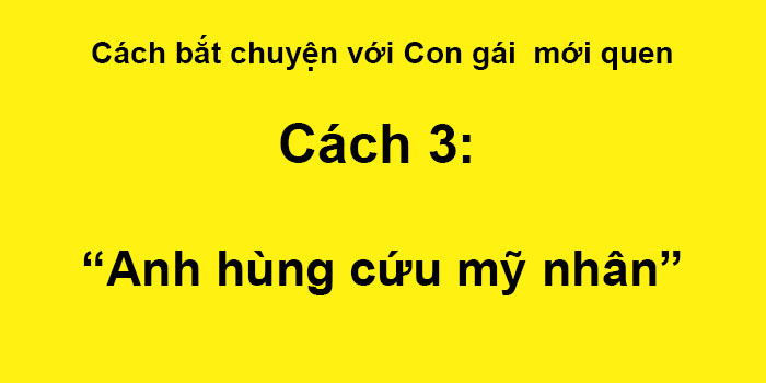 cách bắt chuyện với con gái mới quen