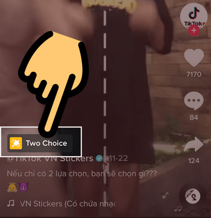 Bạn nhấn vào hiệu ứng “Two Choice” trên màn hình.