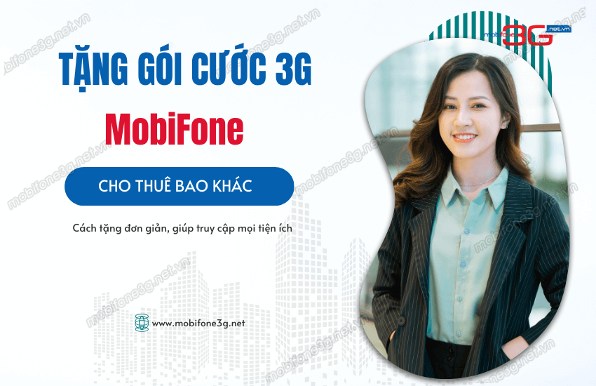 tang goi cuoc 3g mobifone cho thue bao khac