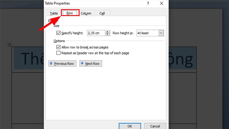 Hộp thoại Table Properties hiện lên chọn thẻ Row