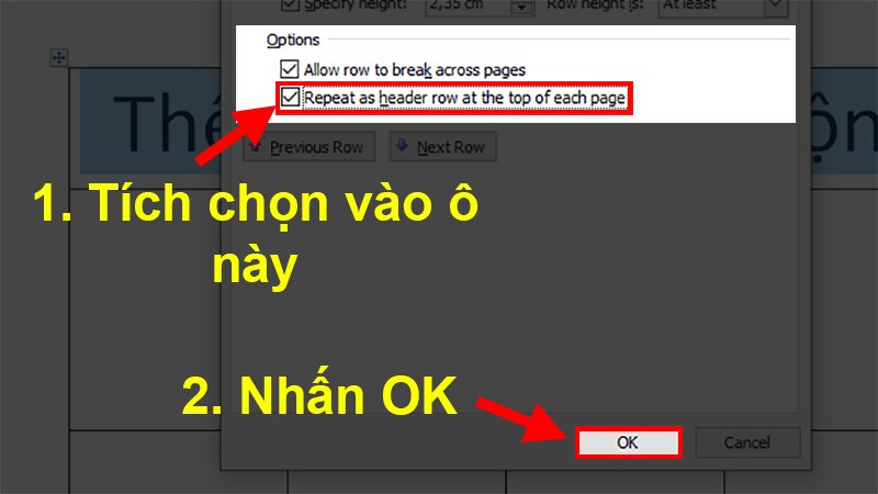 Tích vào ô Repeat as header row at the top of each page