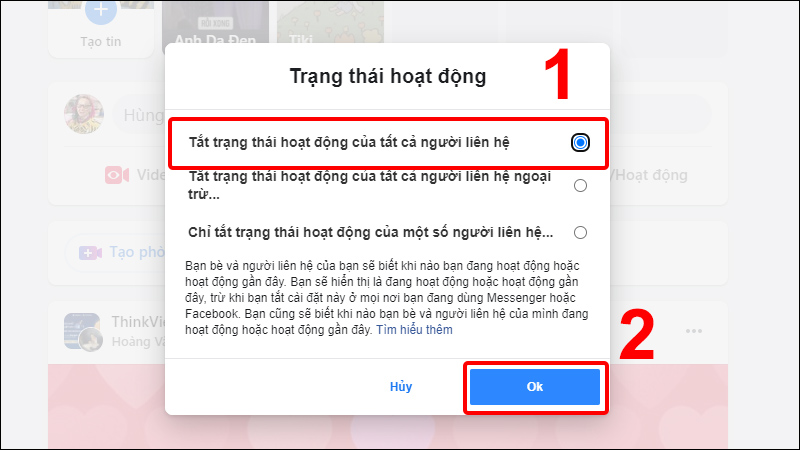 Lựa chọn cách tắt trạng thái hoạt động và nhấn OK để hoàn tất thao tác