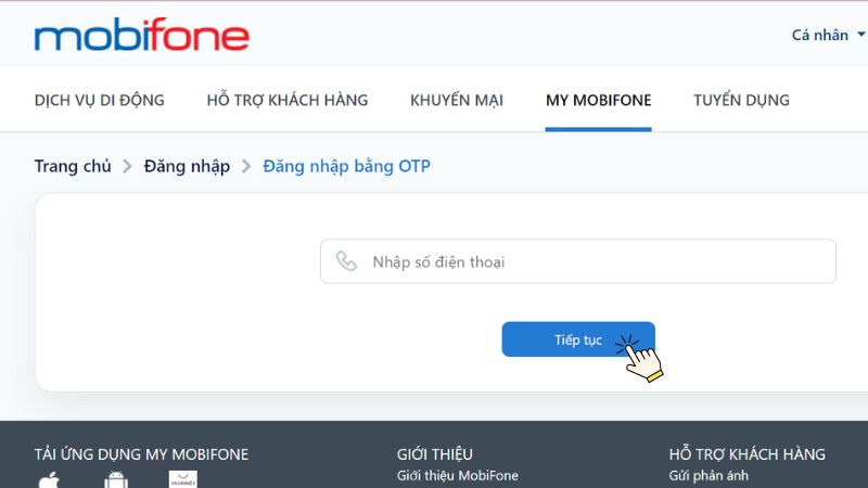 Nhập số điện thoại > chọn Tiếp tục để nhận mã OTP