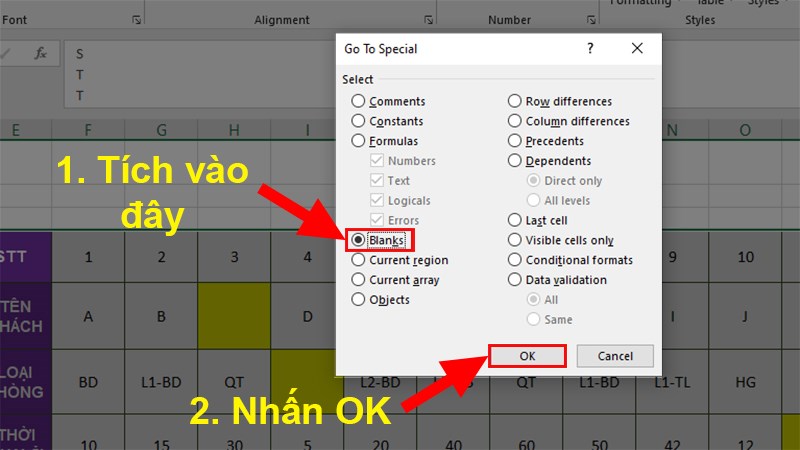 Trong cửa sổ Go To Special > Tích chọn Blanks > Nhấn OK