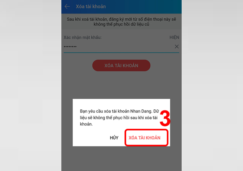 Nhấn XÓA TÀI KHOẢN lần nữa để gửi yêu cầu đến hệ thống