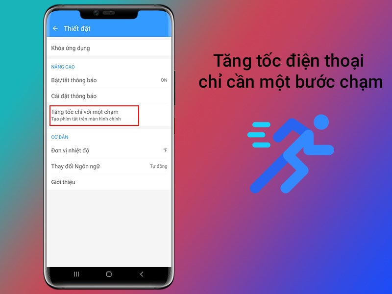 Tăng tốc điện thoại chỉ cần một bước chạm