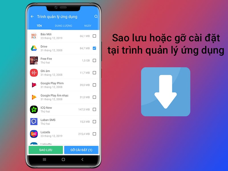 Có thể sao lưu hoặc gỡ cài đặt tại trình quản lý ứng dụng