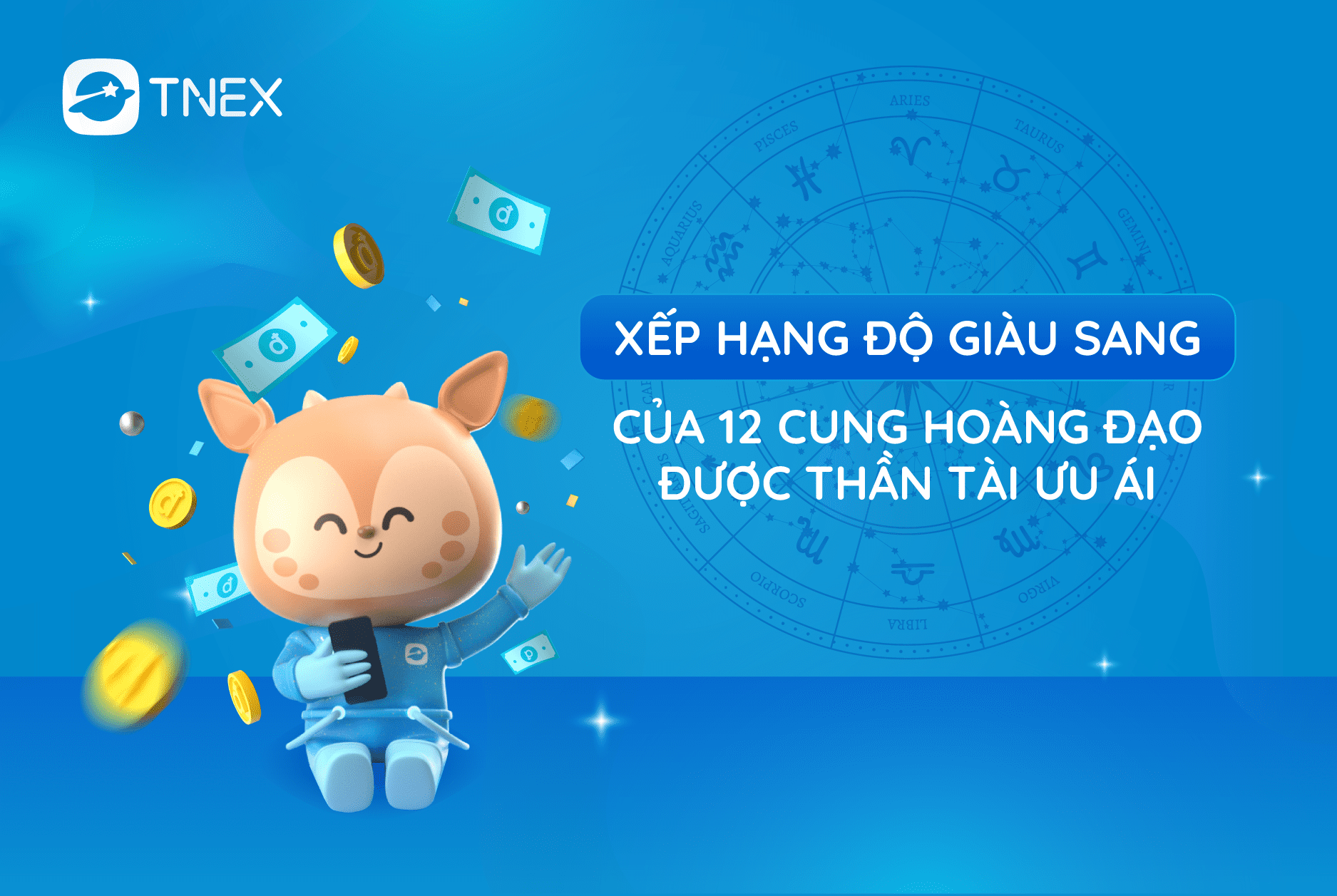 Xếp hạng độ giàu sang của 12 cung hoàng đạo