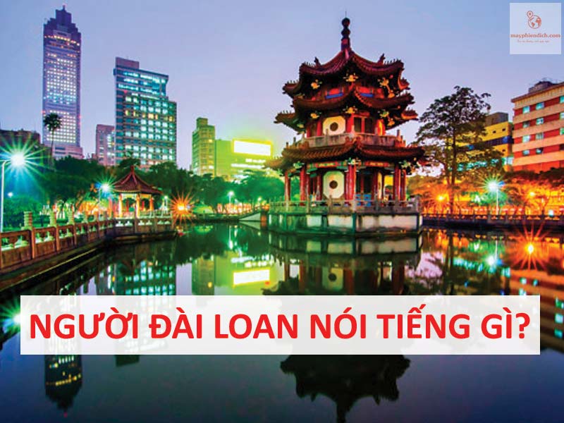 Người Đài Loan nói tiếng gì