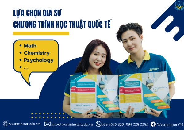 WESTMINSTER ACADEMY cung cấp gia sư chương trình học thuật quốc tế IGCSE uy tín