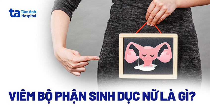 viêm bộ phận sinh dục nữ