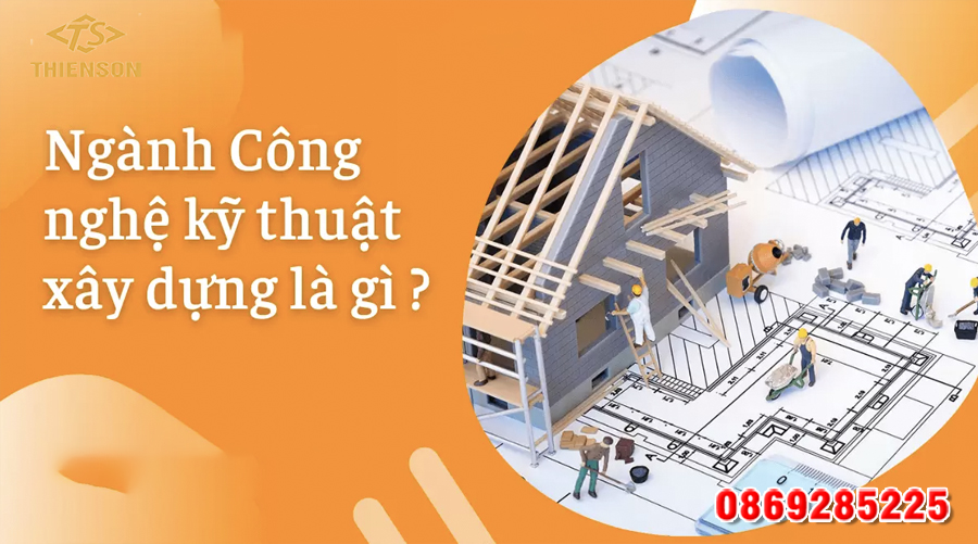 kỹ thuật xây dựng