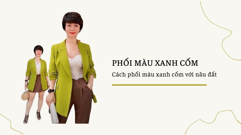 Phối màu xanh cốm với nâu đất