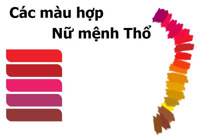 nữ mệnh thổ hợp màu gì