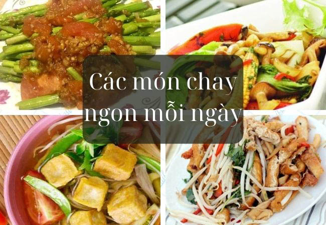 Các món chay ngon bỗ dưỡng