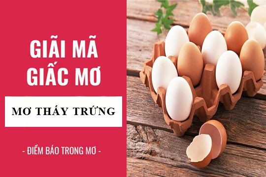 giải mã giấc mơ thấy trứng