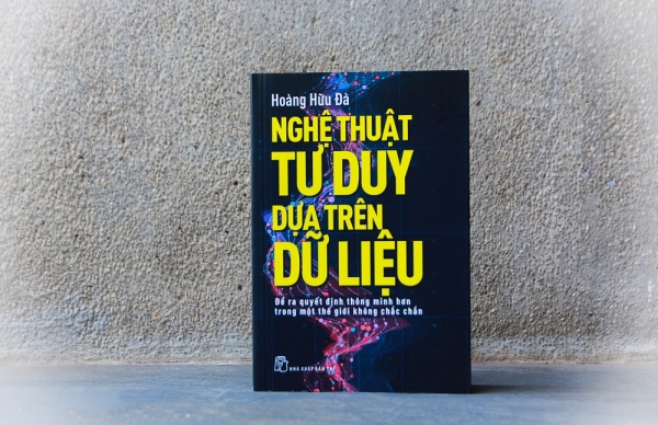 Thêm kỹ năng gạn lọc thông tin từ “Nghệ thuật tư duy dựa trên dữ liệu”