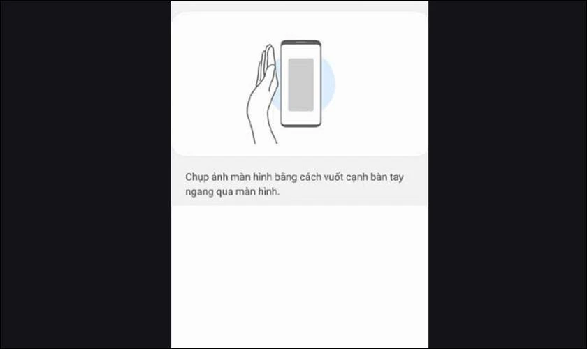 Vuốt lòng bàn tay để chụp lại ảnh màn hình Samsung