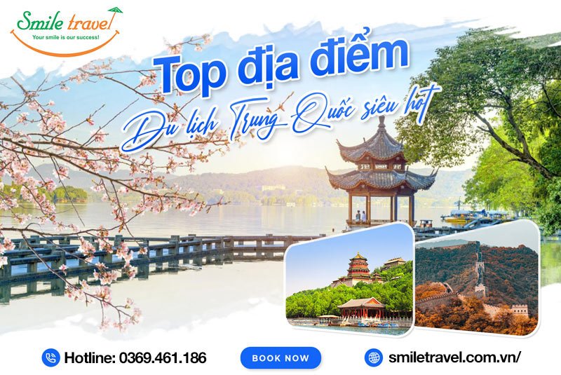 Top địa điểm du lịch Trung Quốc được yêu thích nhất