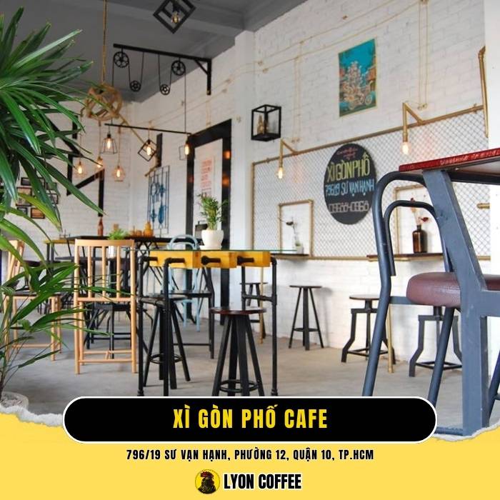 Cà phê Xì Gòn Phố - Quán cafe quận 10 Sư Vạn Hạnh