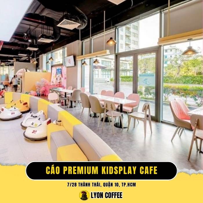 Cáo Premium Kidsplay - Quán cafe quận 10 đẹp có khu vui chơi cho trẻ em