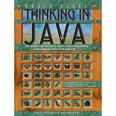 “ Thinking In Java” - Bruce Eckel