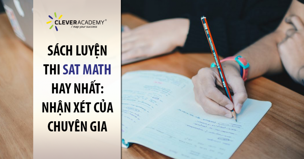 SÁCH LUYỆN THI SAT MATH HAY NHẤT - NHẬN XÉT CỦA CHUYÊN GIA