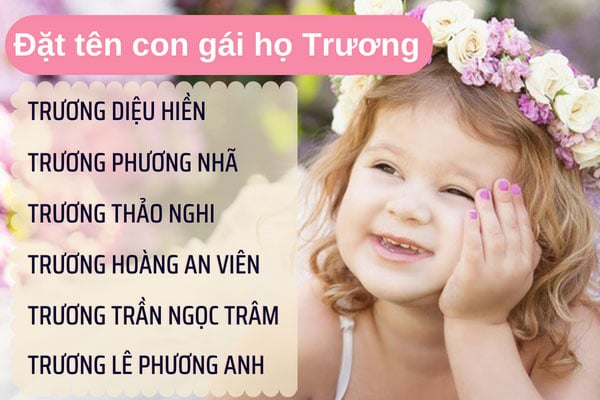 Đặt tên con gái đẹp 2024 họ Trương