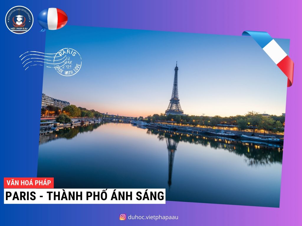 Paris - Thành phố Ánh sáng