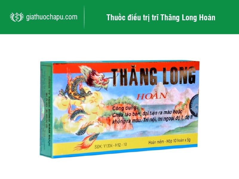 Thuốc trị bệnh trĩ ngoại Thăng Long Hoàn