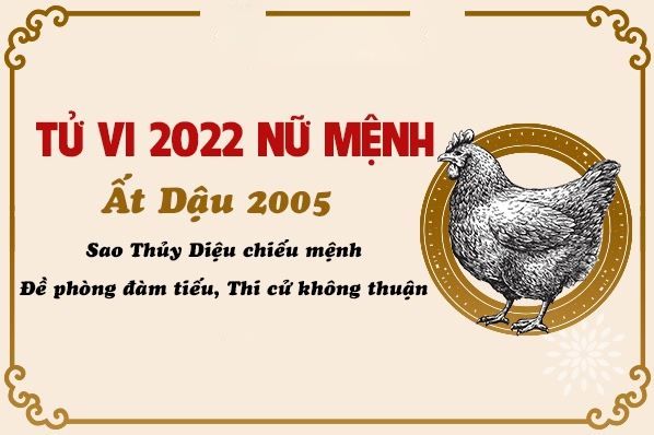 Xem sao hạn trong năm 2022 của nữ mạng tuổi Ất Dậu 2005